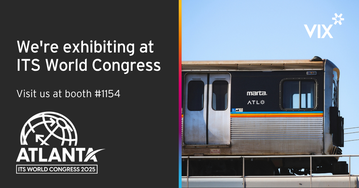 Visit Vix Technology at stand #1154 from August 24-28 during the 2025 ITS World Congress in Atlanta, Georgia.